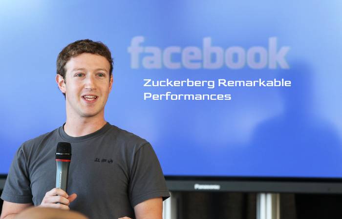 Zuckerberg Remarkable Performances
