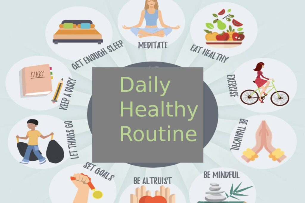 Daily Healthy Routine