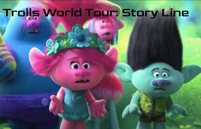 Trolls World Tour: Story Line