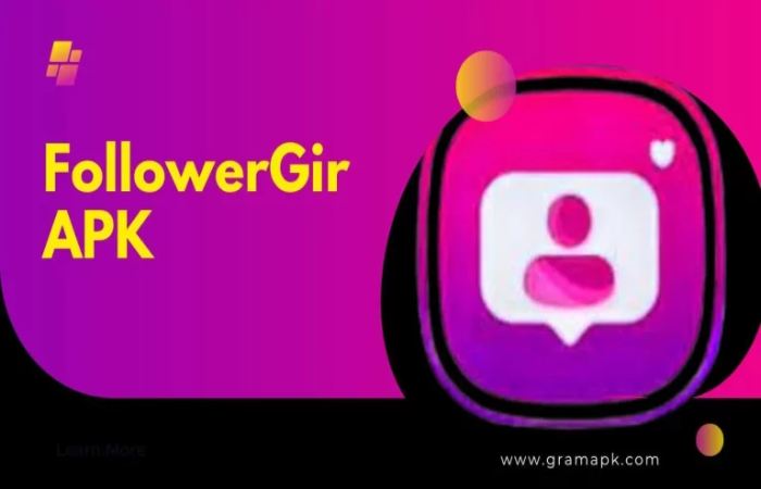 How to Download Followergir Apk for Android_